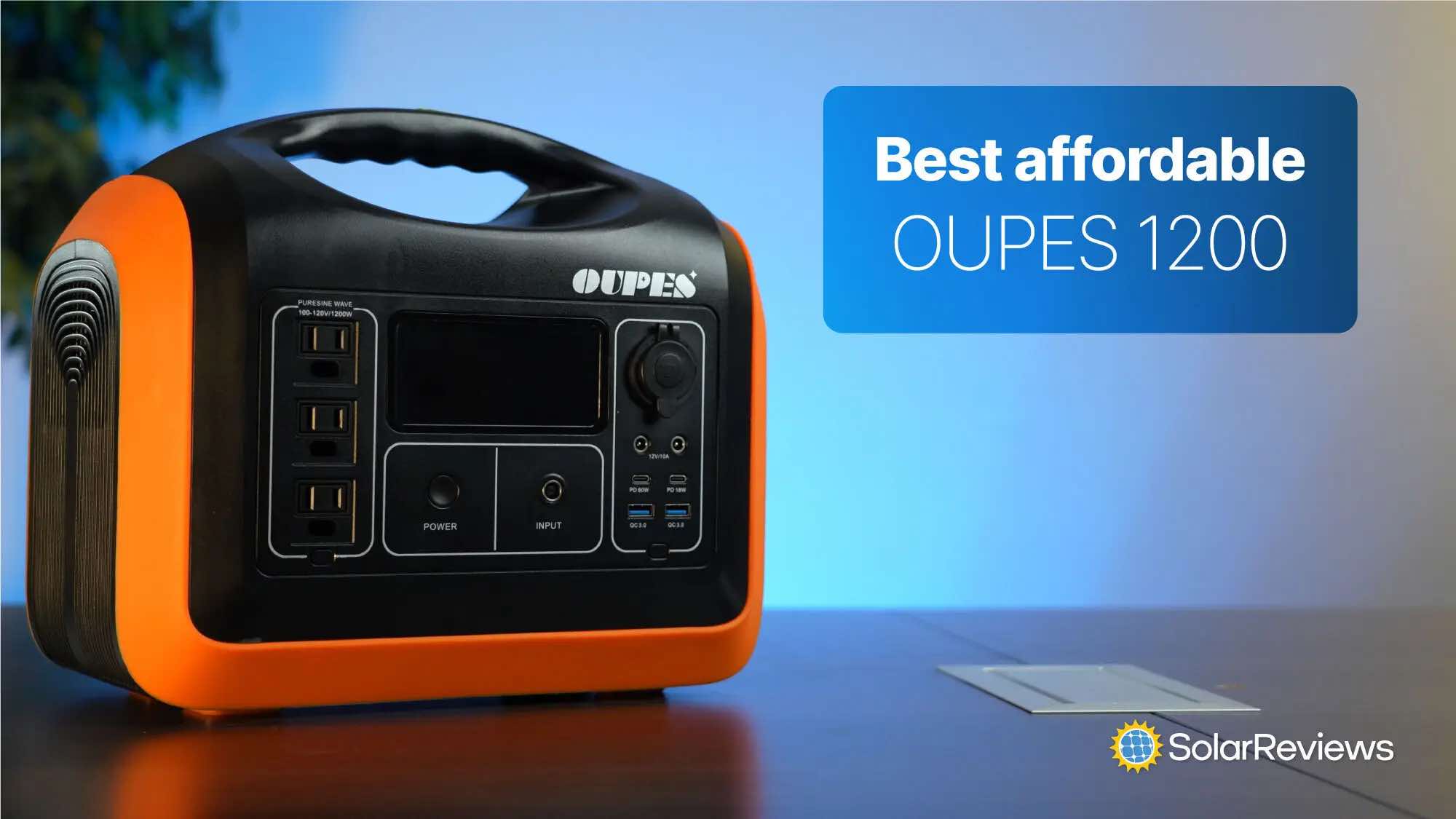 OUPES 1200 chosen by SolarReviews as the best affordable battery