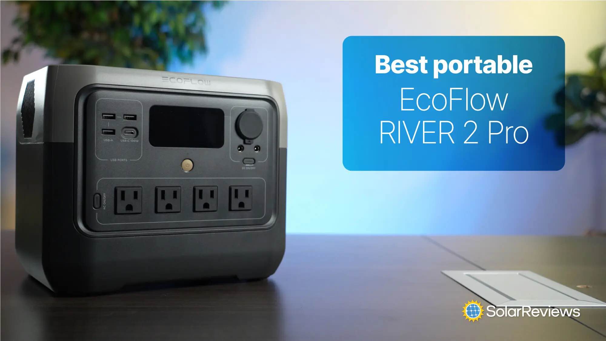 EcoFlow RIVER 2 Pro chosen by SolarReviews as the best portable battery choice